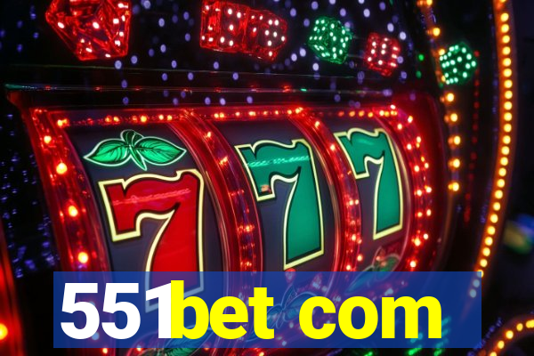 551bet com